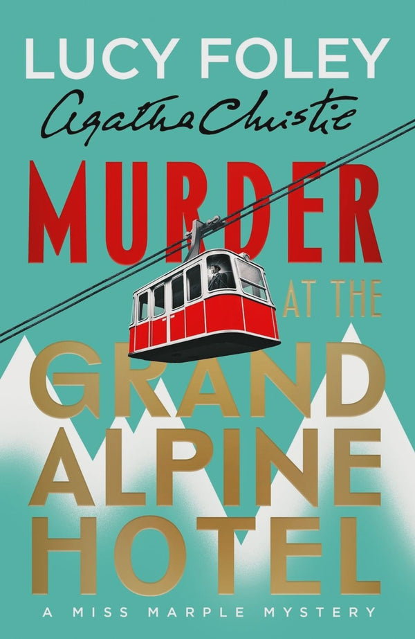 Murder At The Grand Alpine Hotel