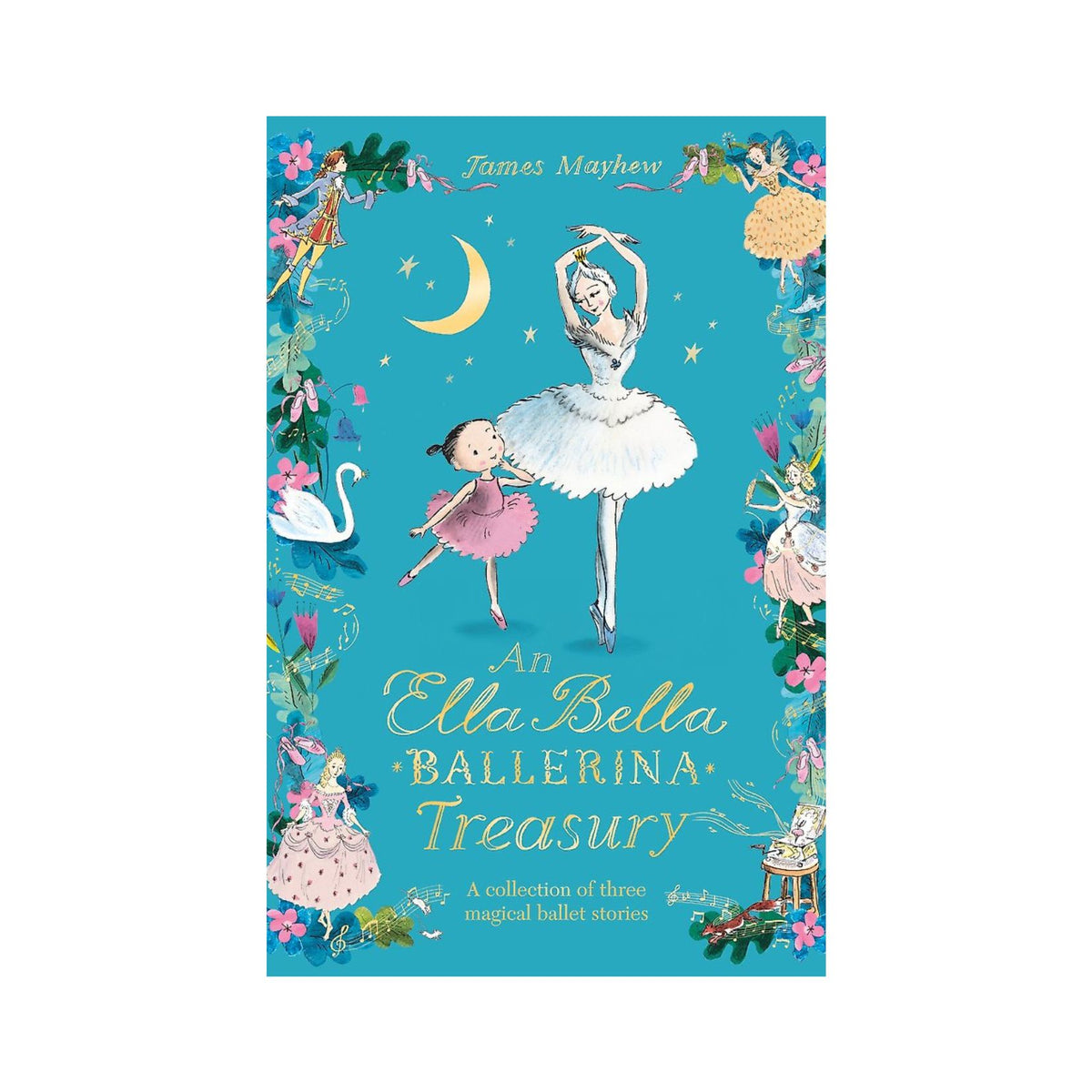 Ella Bella Ballerina Treasury Petronella's Gallery and Bookstore