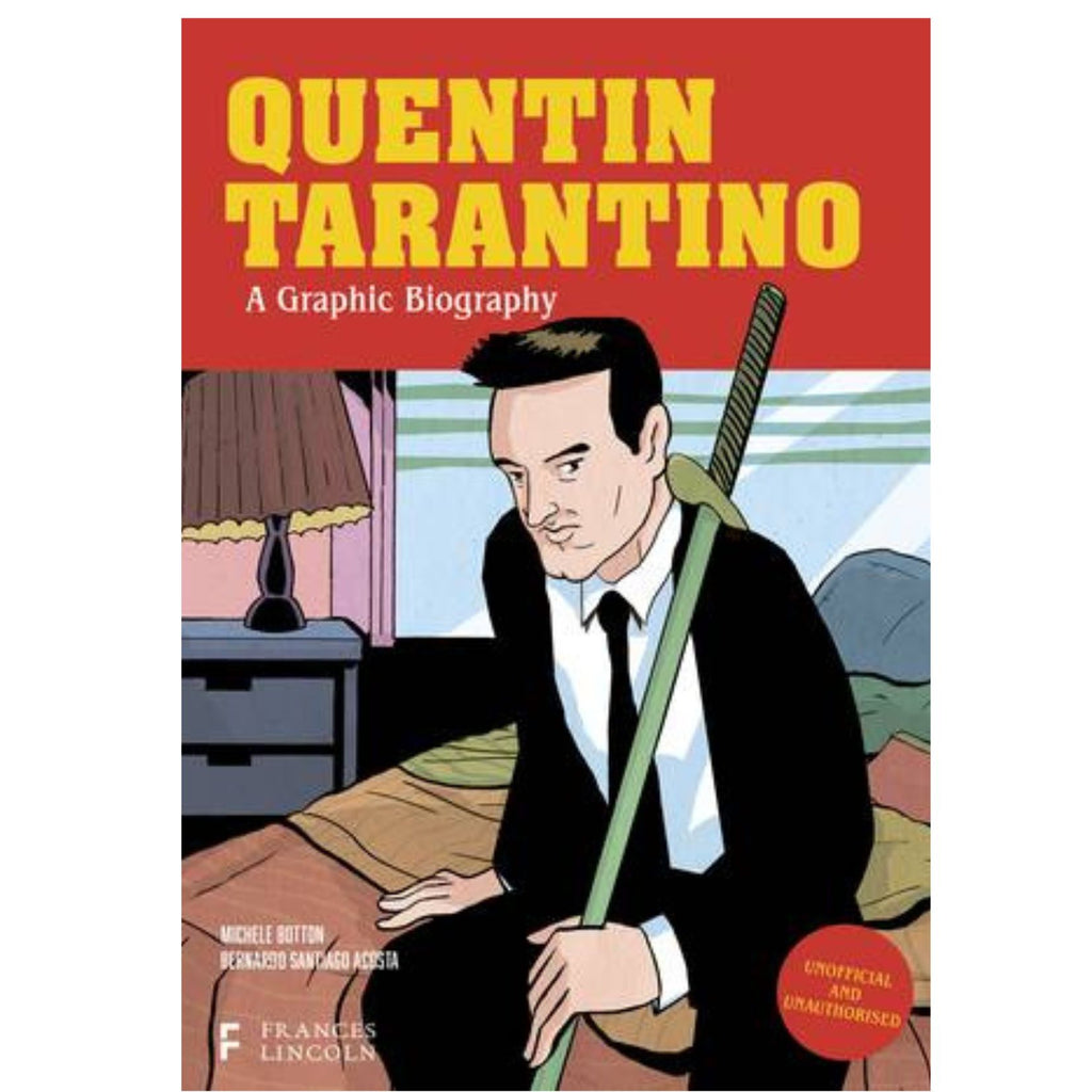 Quentin Tarantino, A Graphic Biography