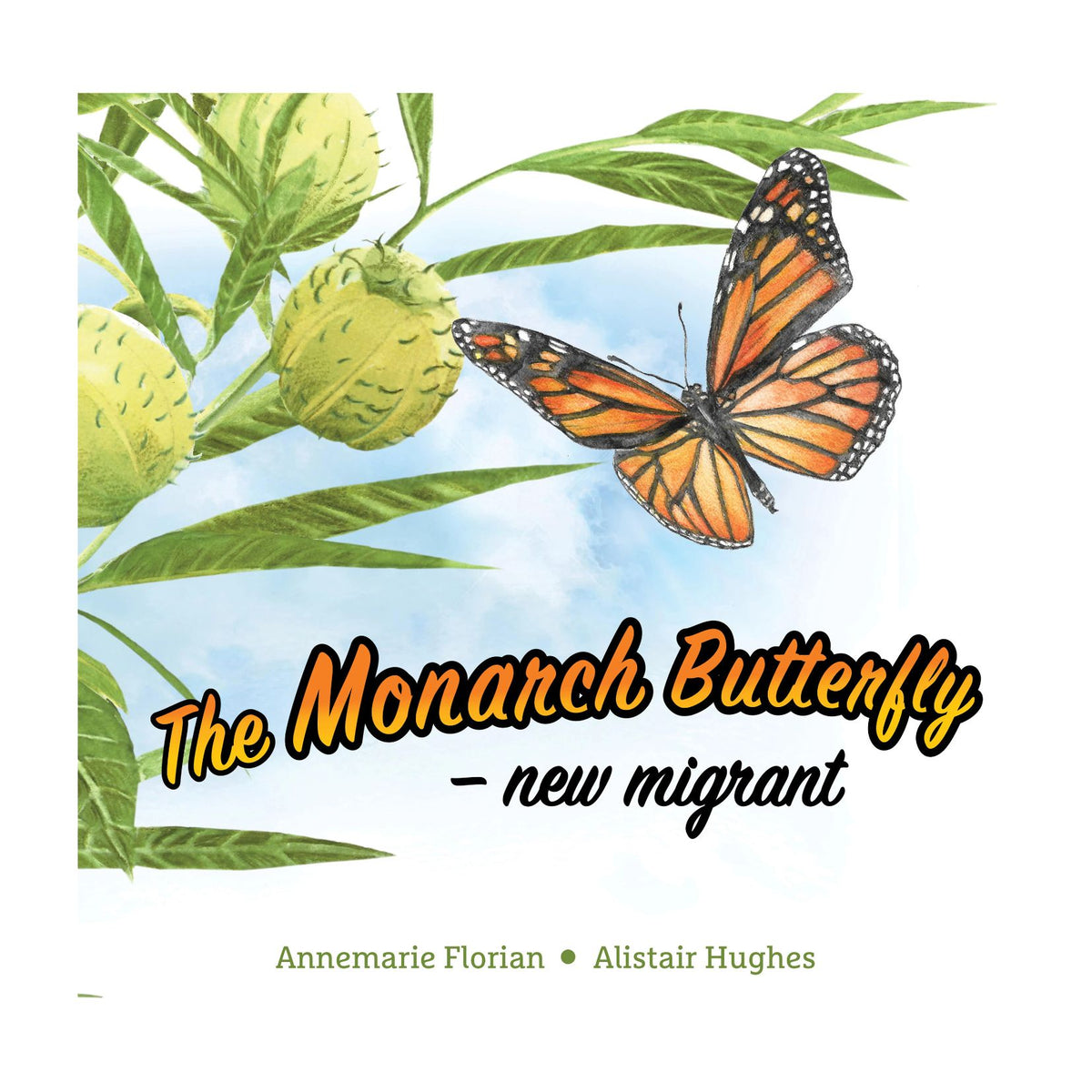 Monarch Butterfly New Migrant Petronella's Gallery and Bookstore