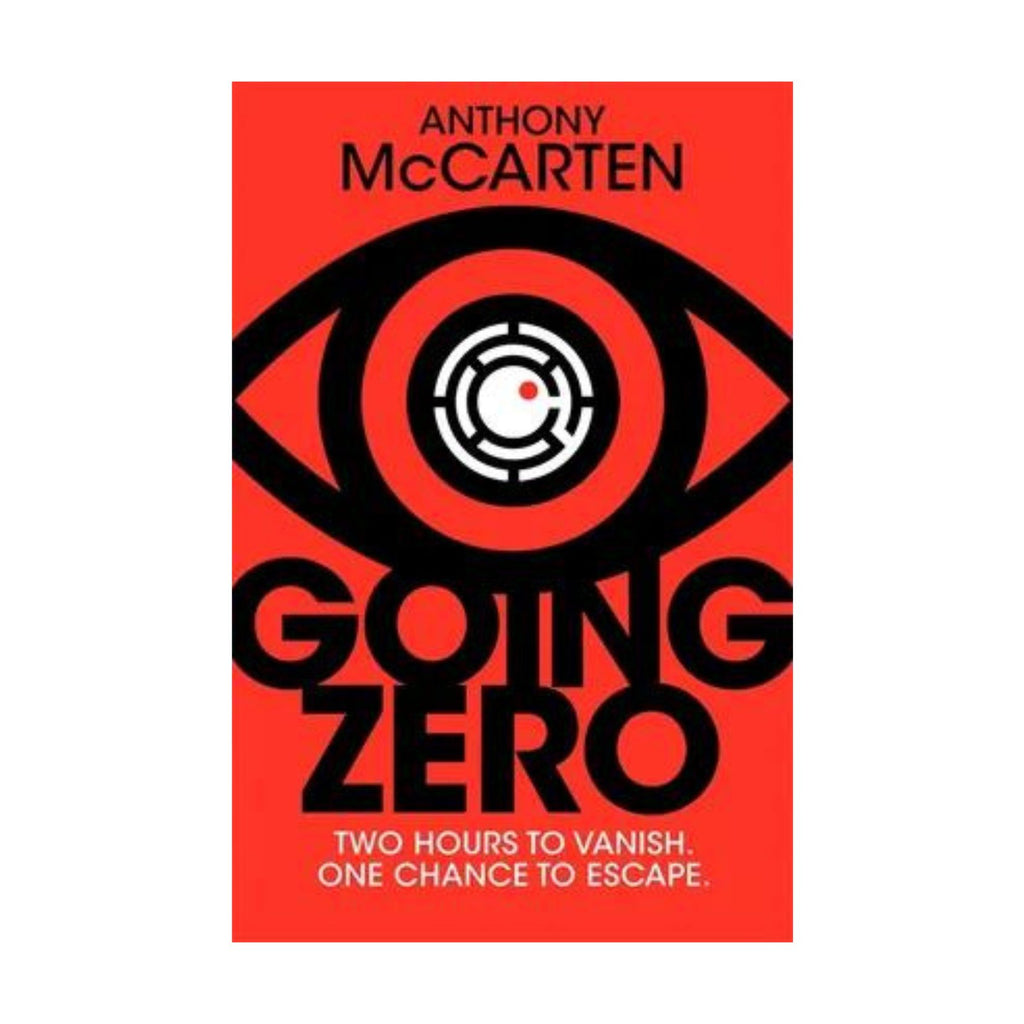 GOING ZERO by Anthony McCarten
