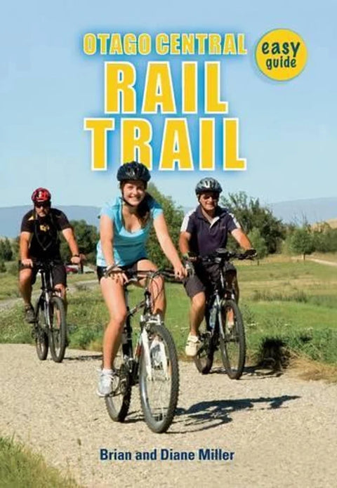 Otago Central Rail Trail, Easy Guide