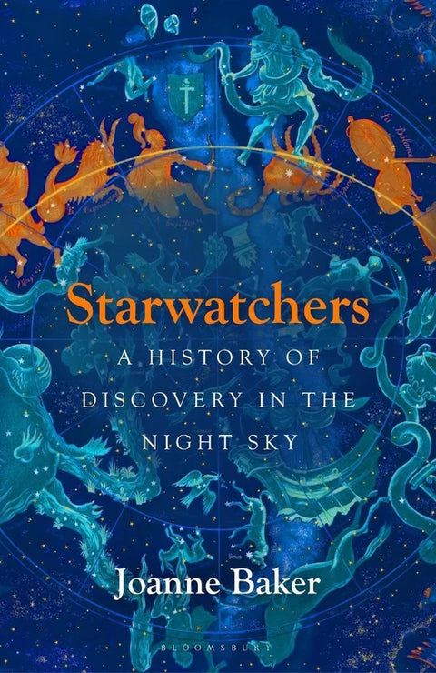 Starwatchers, A History of Discovery in the Night Sky