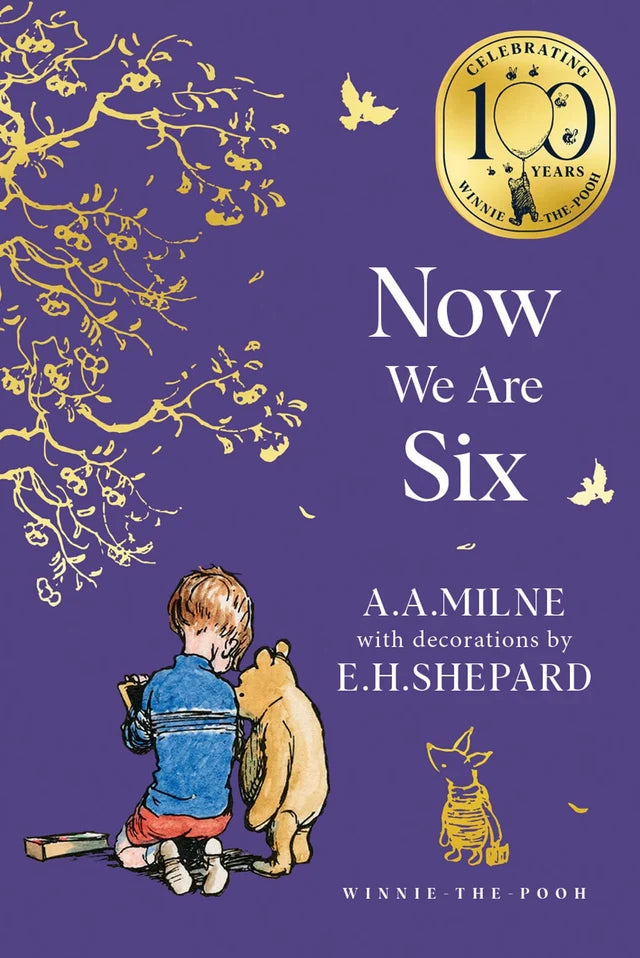 Now We Are Six - Winnie The Pooh - 100 Years