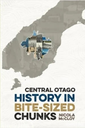Central Otago in Bite-Sized Chunks