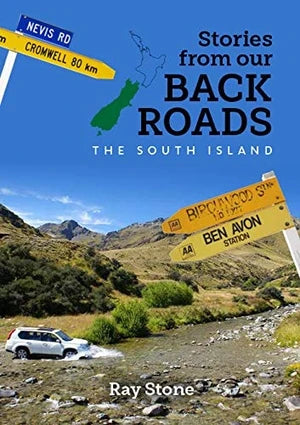 Stories from our Back Roads South Island