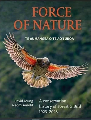 Force of Nature Te Aumangea O Tea Ao Turoa