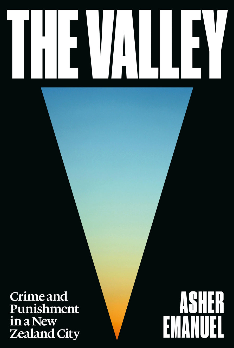 Valley, The - Crime and Punishment in a New Zealand City