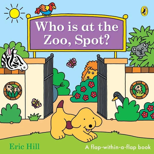 Who is at the Zoo, Spot? Board Book