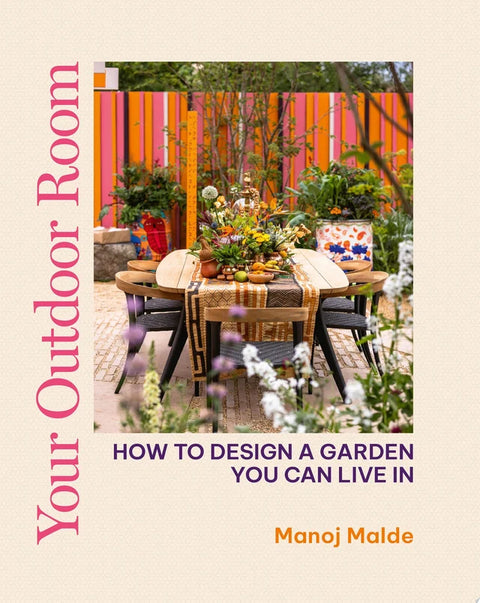 Your Outdoor Room, How to design a garden you can live in