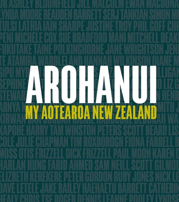 Arohanui - My Aotearoa New Zealand