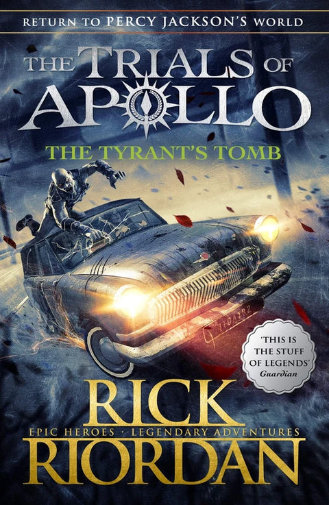 The Trials of Apollo, Book 4, The Tyrants Tomb (B)
