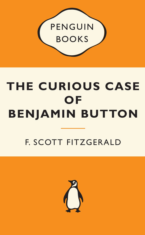 Curious Case of Benjamin Button (Penguin Classic)