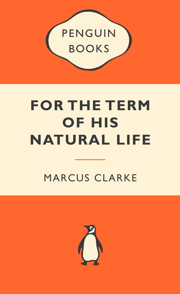 For the Term of His Life (Penguin Classic)