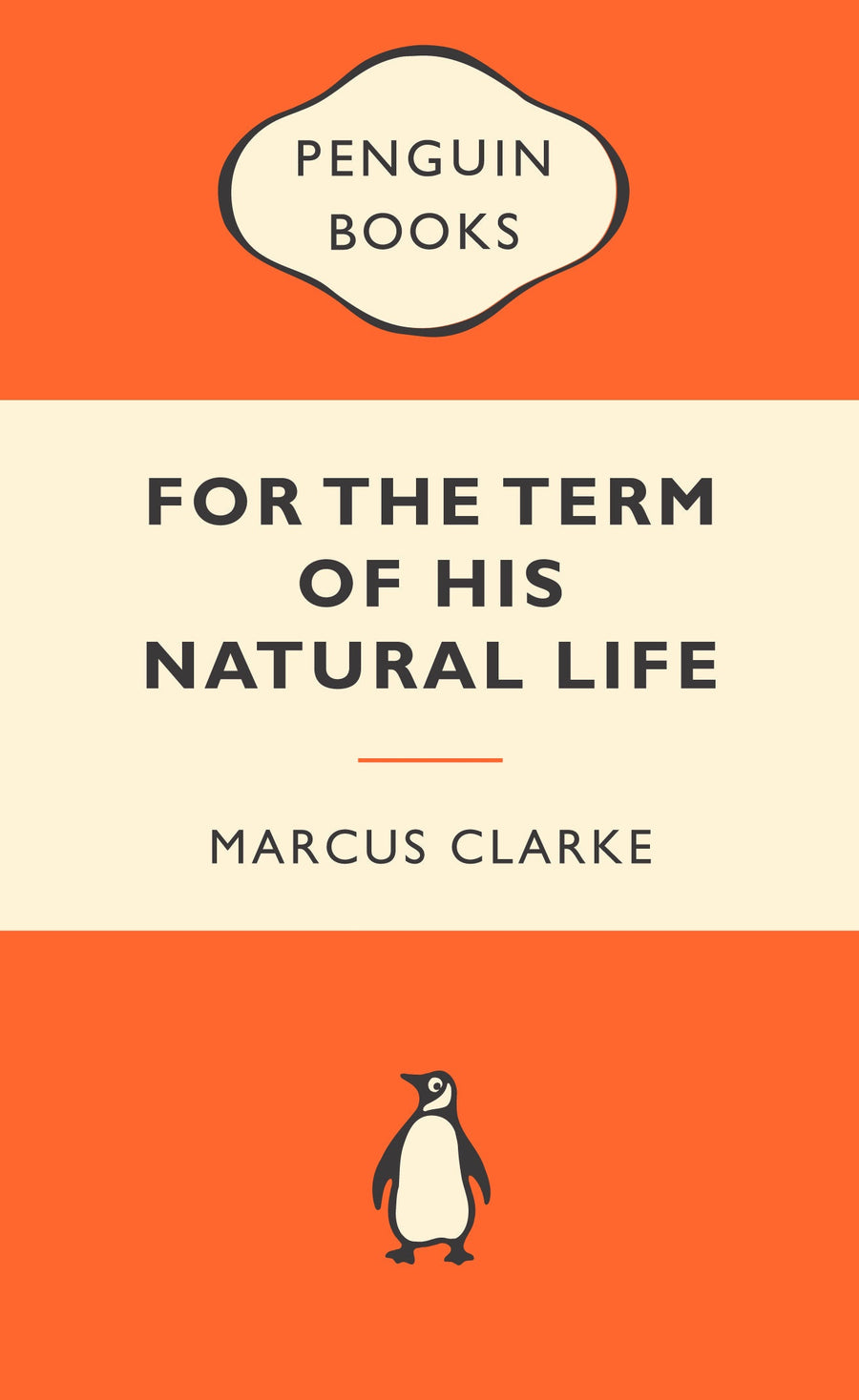 For the Term of His Life (Penguin Classic)