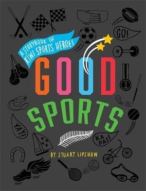 Good Sports, A Storybook of Kiwi Sports Heroes (special)