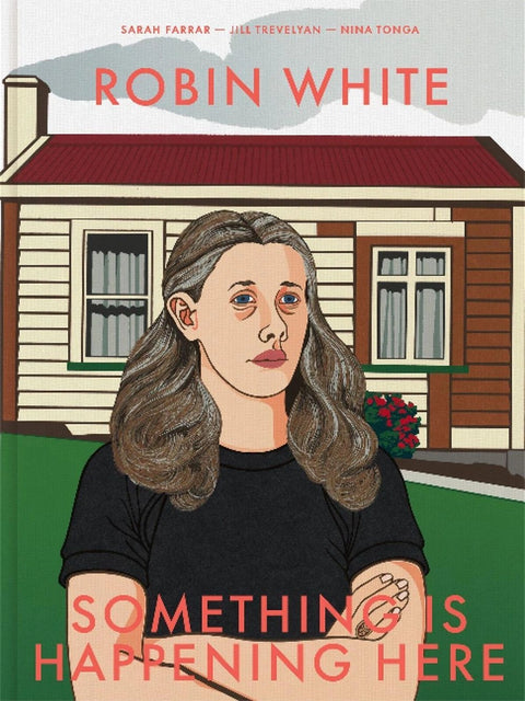 Robin White, Something is Happening Here