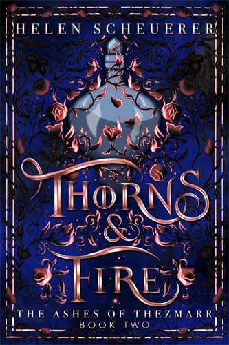 Thorns & Fire