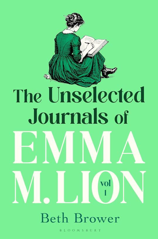 Unselected Journals of Emma M. Lion Vol 1, The
