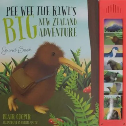 Pee Wee the Kiwi's NZ Big Adventure