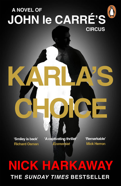 Karla's Choice, A John Le Carre Novel