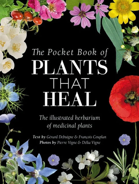 Pocket Book of Plants That Heal, The