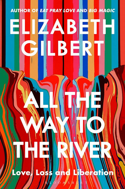 All the way to the river