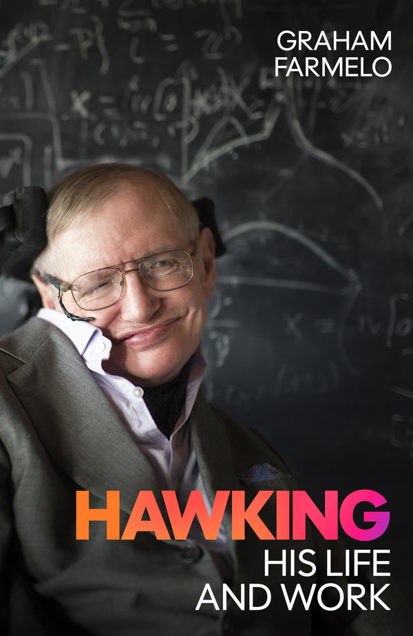 Hawking: His Life and Work