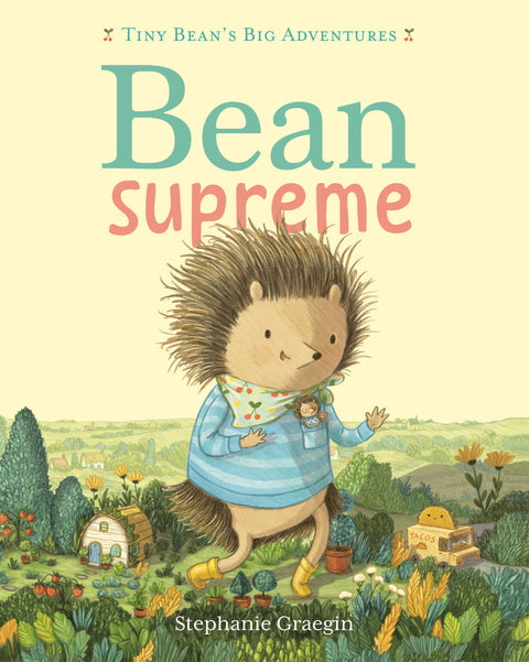 Bean Supreme (Tiny Bean's Big Adventures, Book #2)