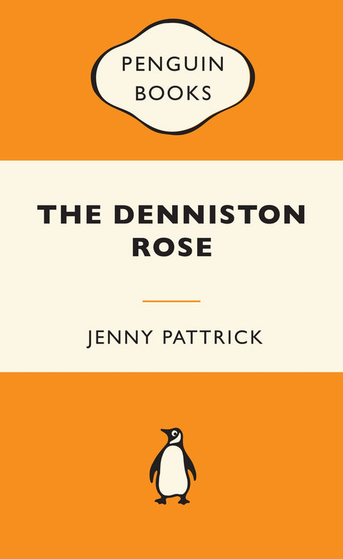 Denniston Rose, The (Penguin Classic)