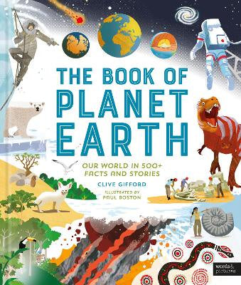 The Book of Planet Earth: Our World in 500+ Facts and Stories