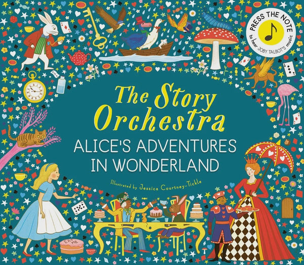 The Story Orchestra: Alice's Adventures in Wonderland