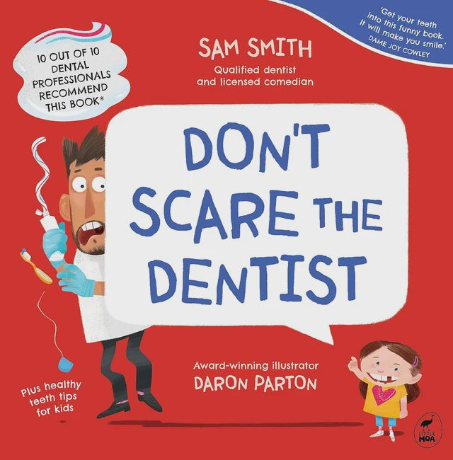 Don't Scare The Dentist