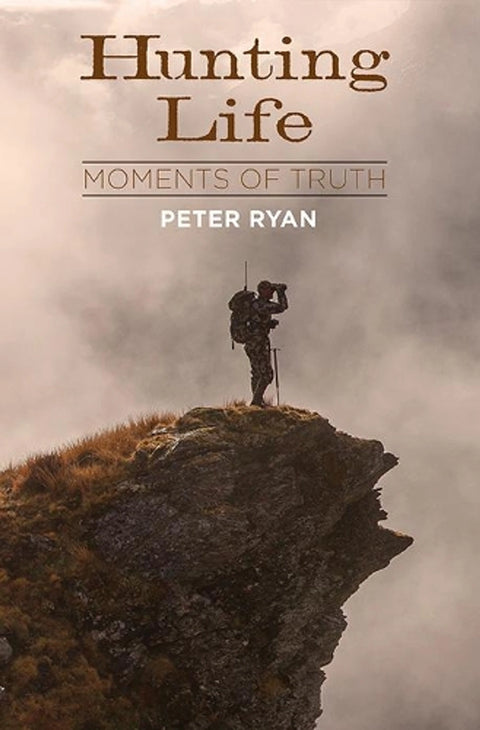 Hunting Life, Moments of Truth