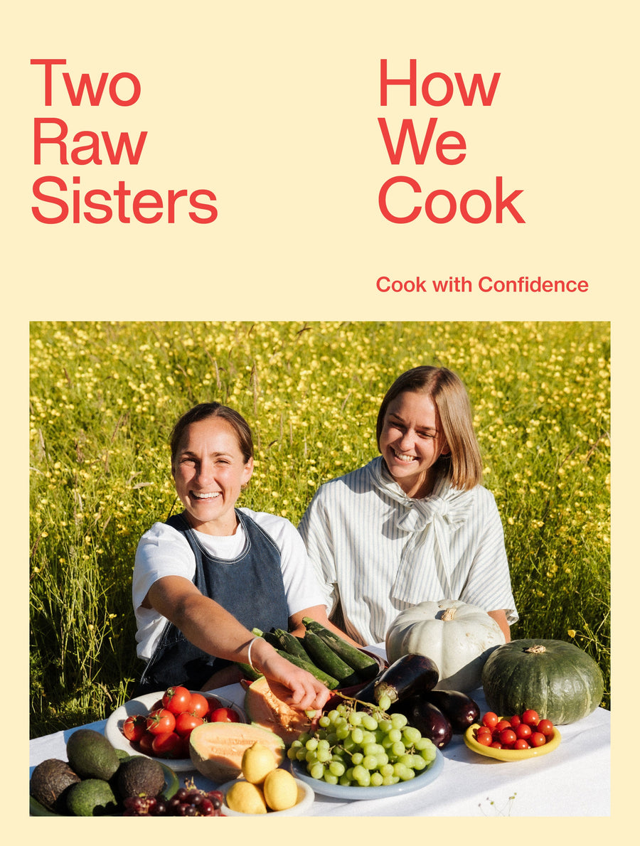 Two Raw Sisters: How We Cook