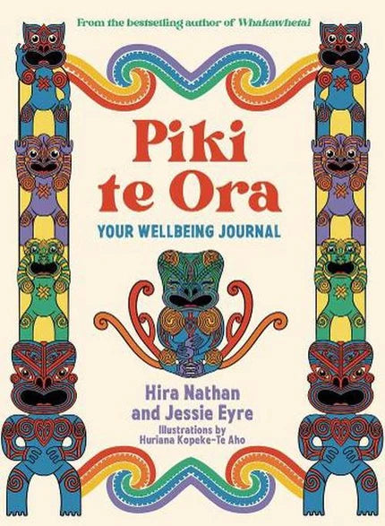 Piki te ora / Your Wellbeing Journal