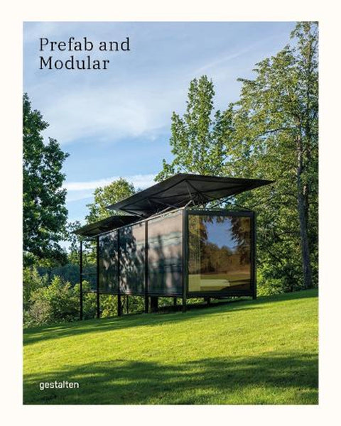 Prefab and Modular, Prefabricated Houses and Modular Architecture