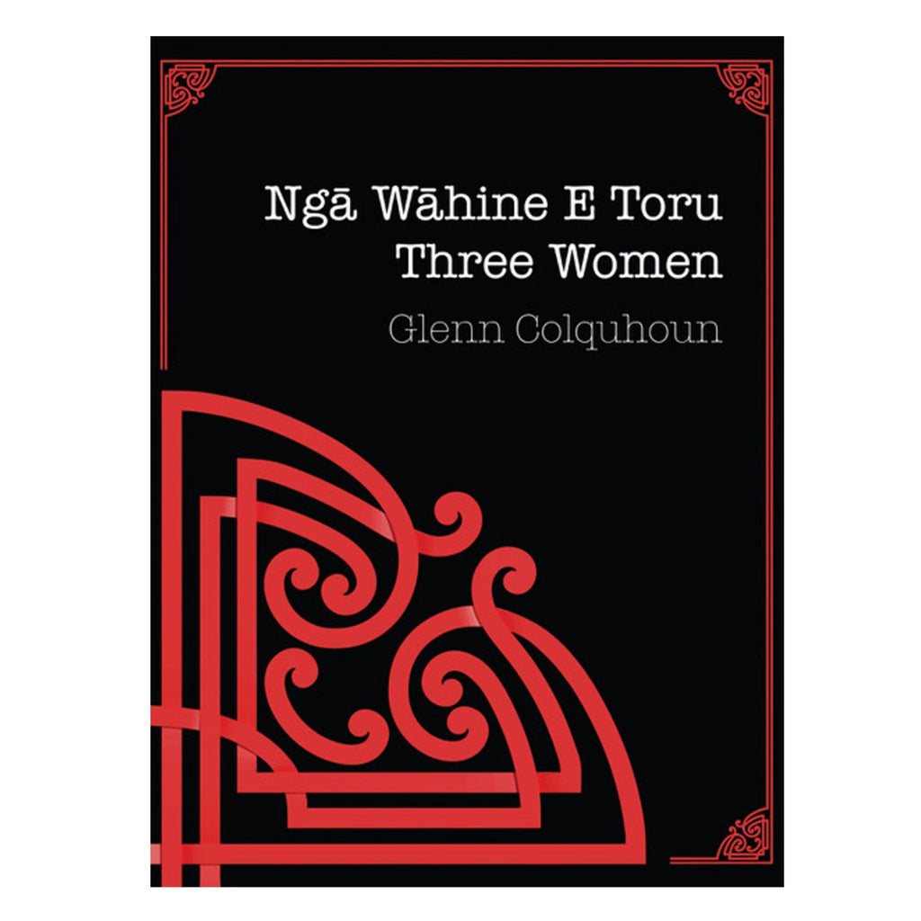 Three Women / Ngā Wāhine E Toru