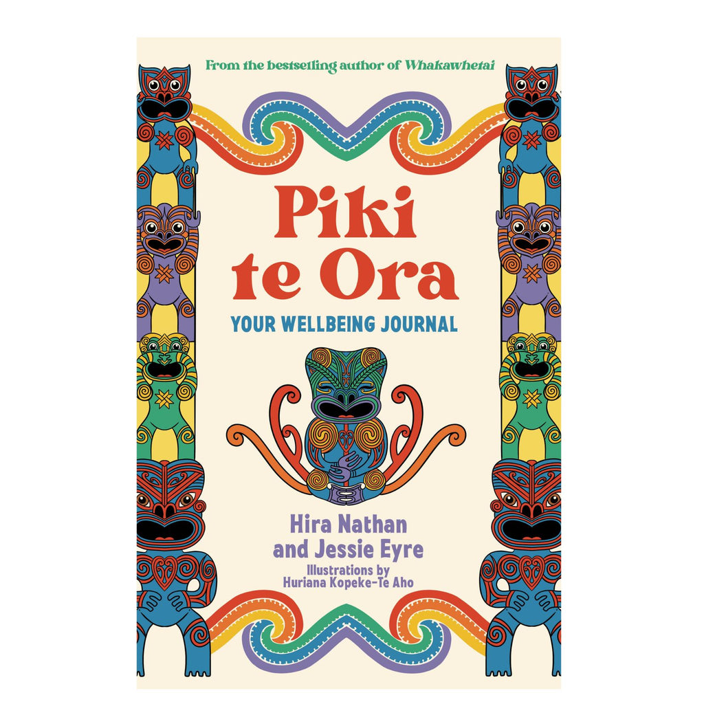 Piki te ora / Your Wellbeing Journal