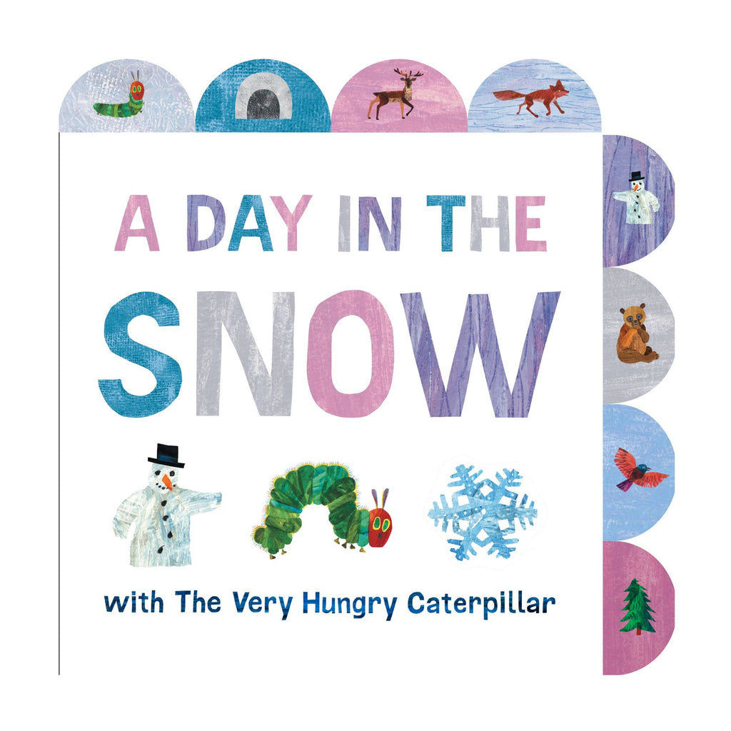 Day in the Snow with the Very Hungry Caterpillar, A