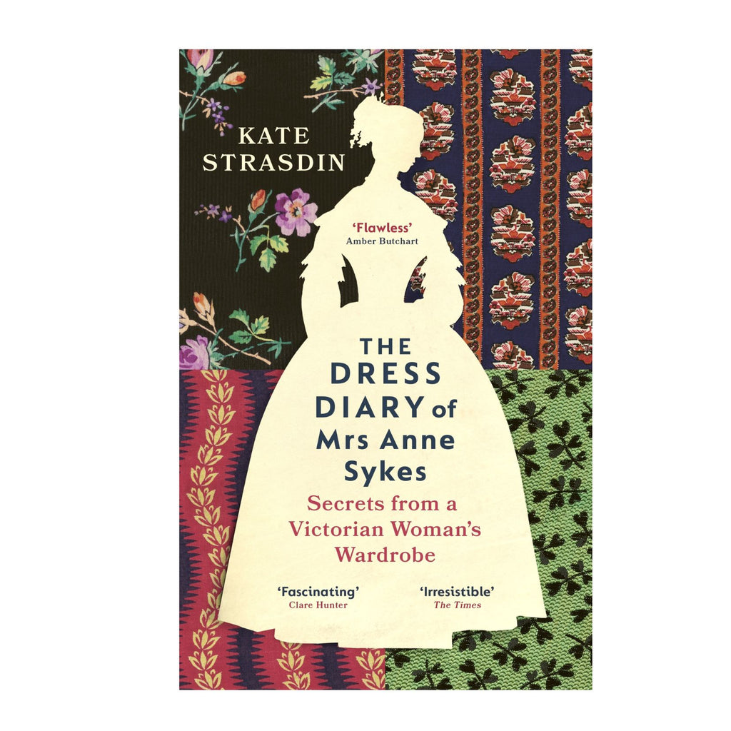 Dress Diary of Mrs Anne Sykes, The