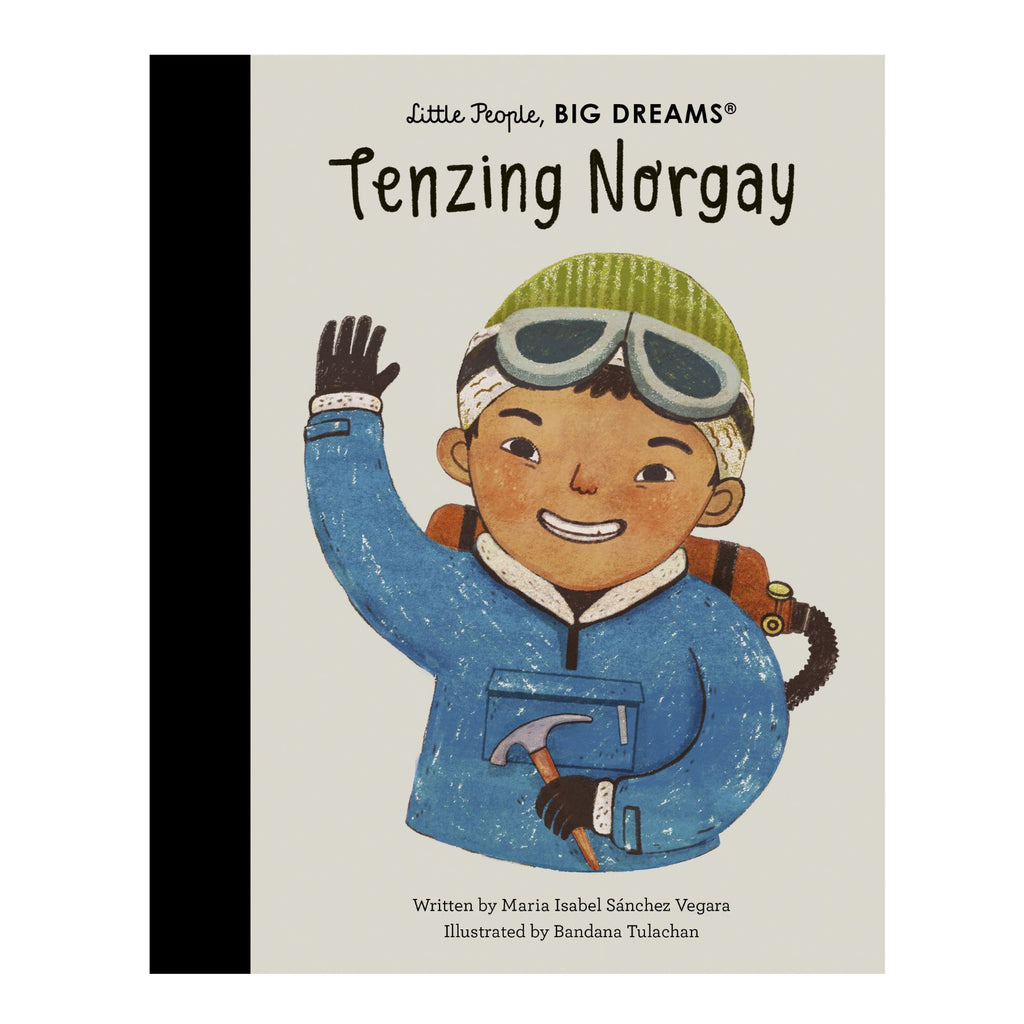 Tenzing Norgay. Little People, Big Dreams