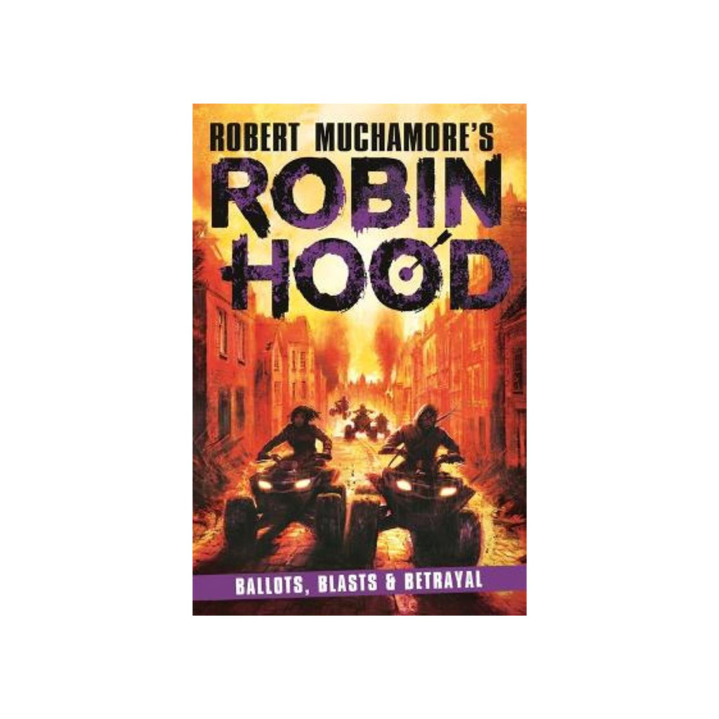 Robin Hood, Ballots, Blasts & Betrayal (bk8)