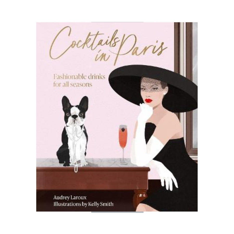 Coctails in Paris, Fashionable Drinks for All Seasons
