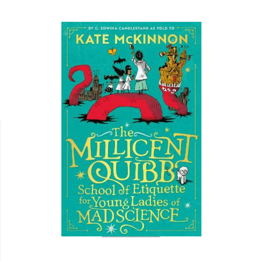 Millicent Quibb School of Etiquette for Young Ladies of Mad Science