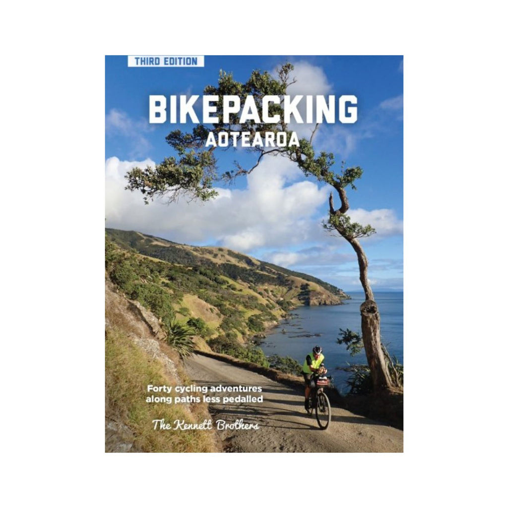 Bikepacking Aotearoa 3rd Ed.