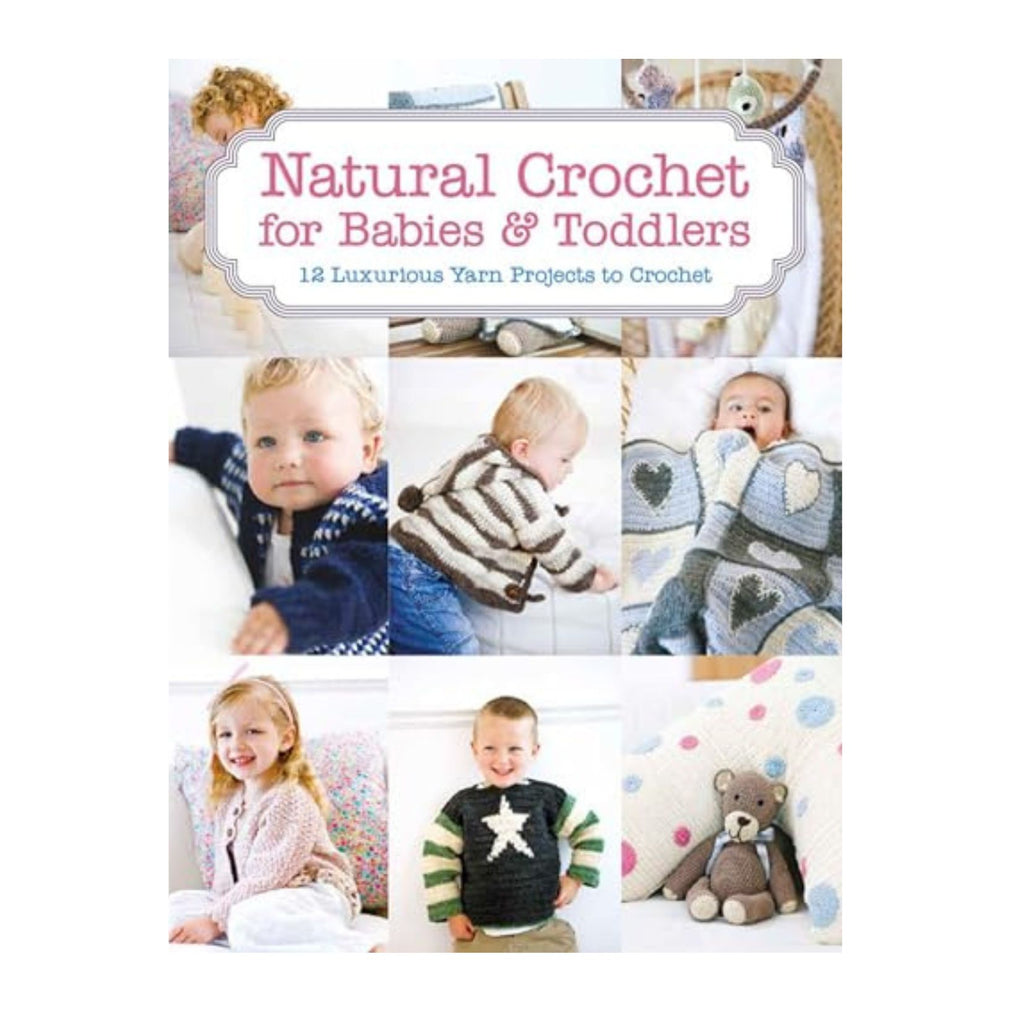 Natural Crochet for Babies & Toddlers