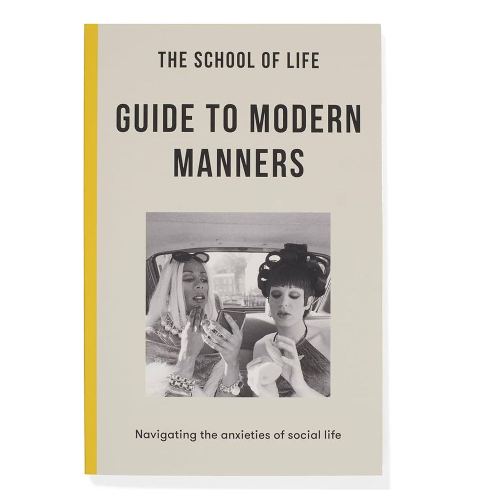 Modern Guide To Manners - The School Of Life