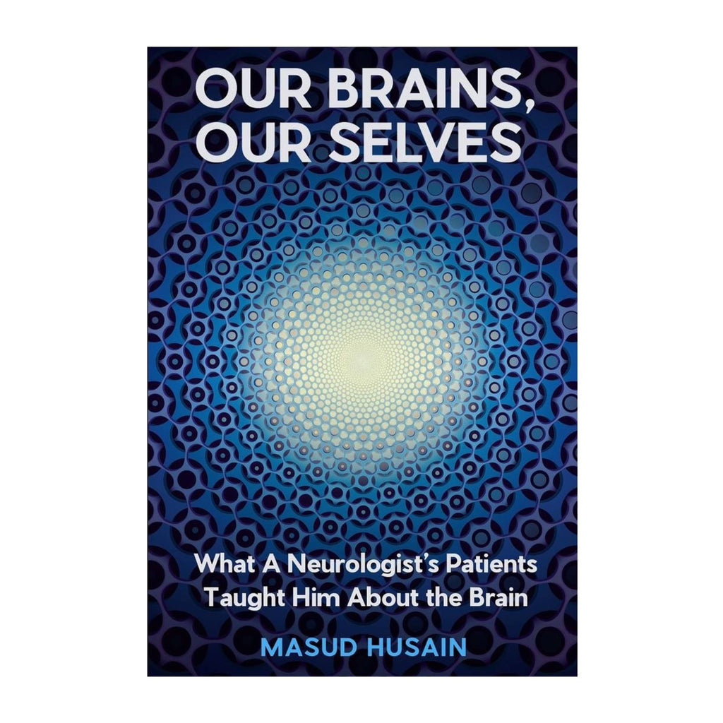 Our Brains, Our Selves