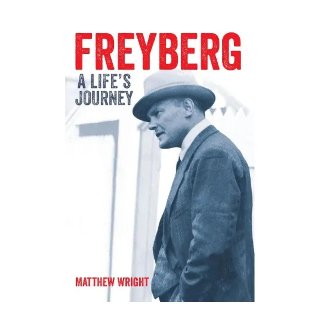 Freyberg: A Life's Journey